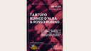 TARTUFO BIANCO D'ALBA E ROSSO RUBINO